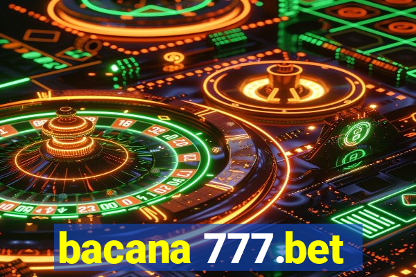 bacana 777.bet